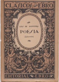 Luis de Góngora, Poesia (selección), 1940. Todas las imágenes proceden de esta edición.